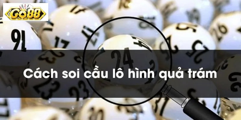 Phương pháp soi cầu lô hình quả trám được khá nhiều người tin dùng.